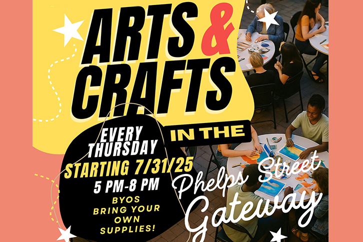 Arts and Crafts in the Phelps Street Gateway